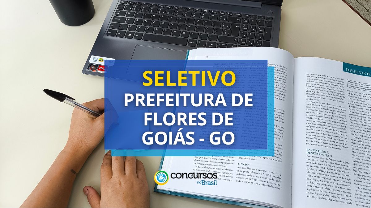 Prefeitura de Flores de Goiás – GO abre 339 vagas em seletivo