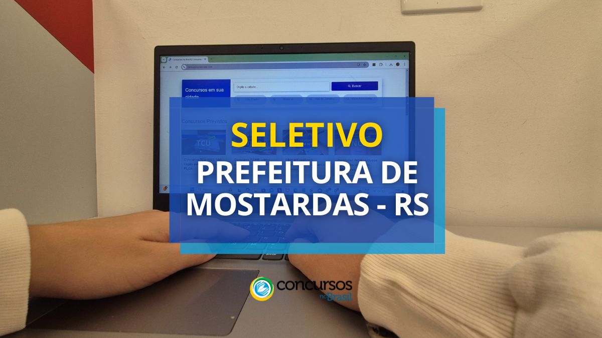 Processo seletivo Prefeitura de Mostardas, Prefeitura de Mostardas, edital Prefeitura de Mostardas, vagas Prefeitura de Mostardas.