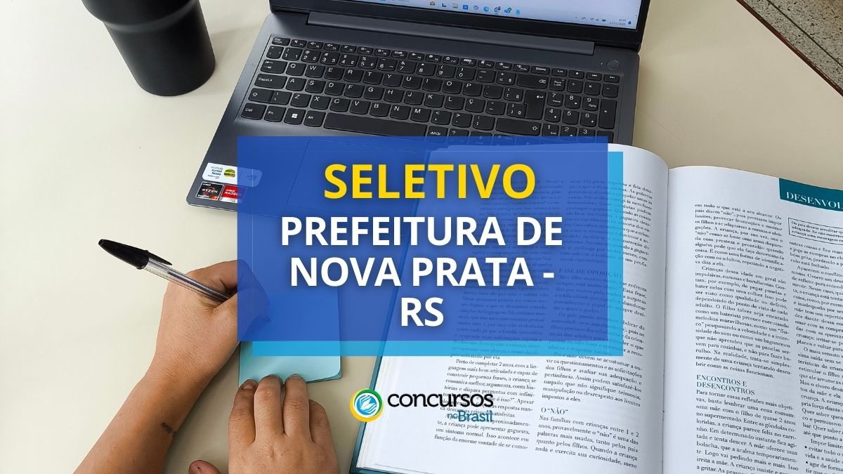 Processo seletivo Prefeitura de Nova Prata, Prefeitura de Nova Prata, edital Prefeitura de Nova Prata, vaga Prefeitura de Nova Prata.