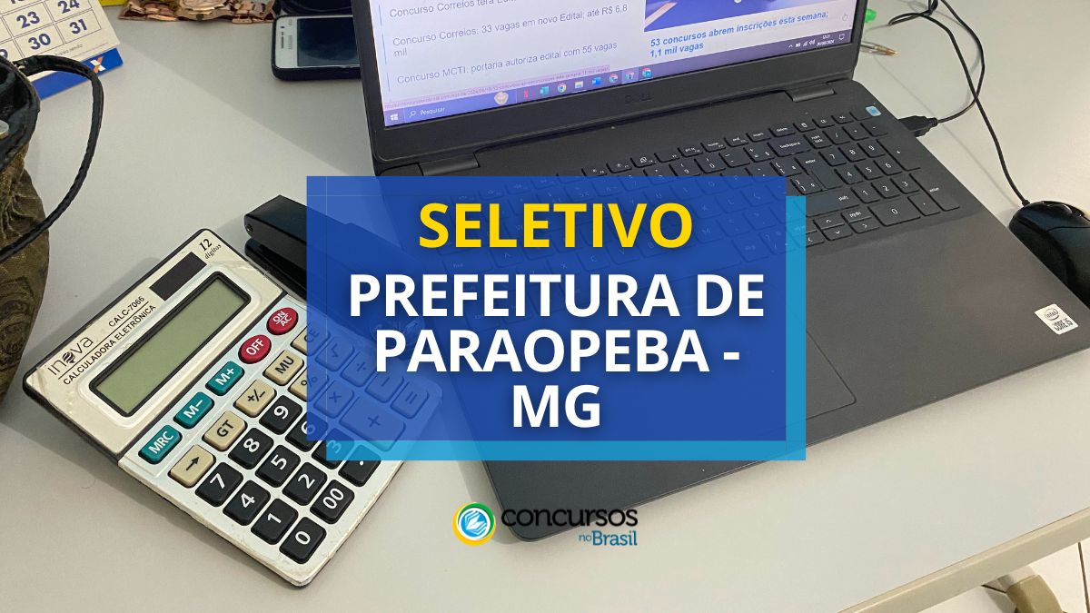 Processo seletivo Prefeitura de Paraopeba, Prefeitura de Paraopeba, edital Prefeitura de Paraopeba, vagas Prefeitura de Paraopeba.