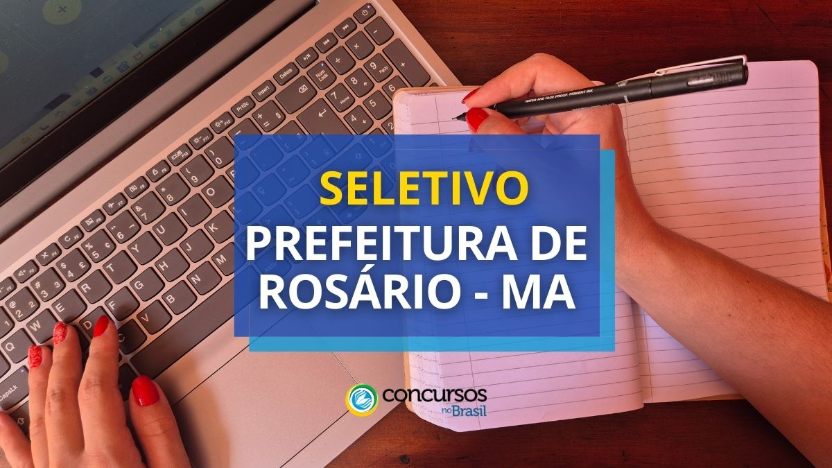 Processo seletivo Prefeitura de Rosário, Prefeitura de Rosário, edital Prefeitura de Rosário, vagas Prefeitura de Rosário.