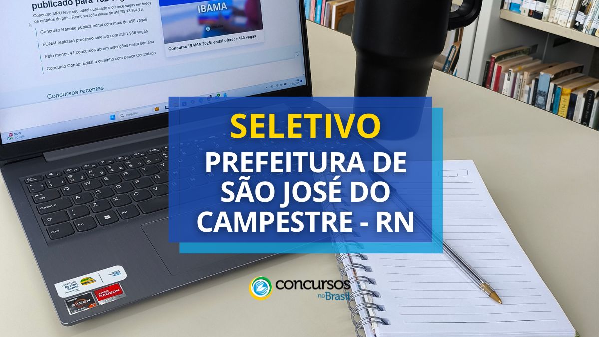 Processo seletivo Prefeitura de São José do Campestre, Prefeitura de São José do Campestre, vagas Prefeitura de São José do Campestre, edital Prefeitura de São José do Campestre.