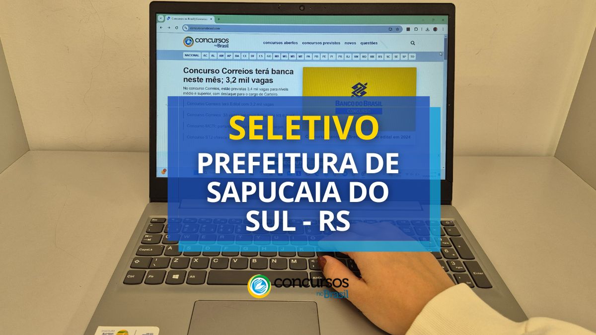 Processo seletivo Prefeitura de Sapucaia do Sul, Prefeitura de Sapucaia do Sul, vagas Prefeitura de Sapucaia do Sul, edital Prefeitura de Sapucaia do Sul.