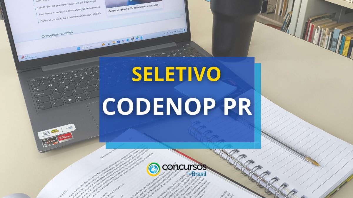 Processo seletivo CODENOP PR, seletivo CODENOP PR, seleção CODENOP PR, edital seletivo CODENOP PR, vagas seletivo CODENOP PR, cargos CODENOP PR, vagas CODENOP PR