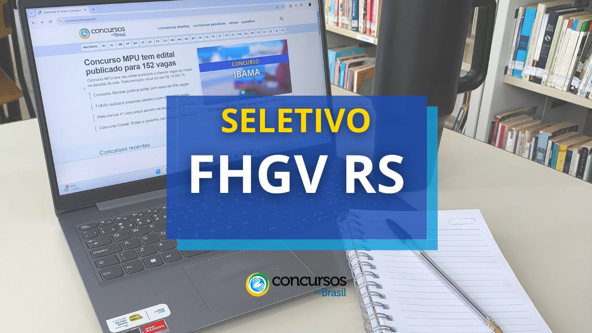 FHGV RS abre moderno papeleta de seletivo; iniciais de até R$ 14 milénio