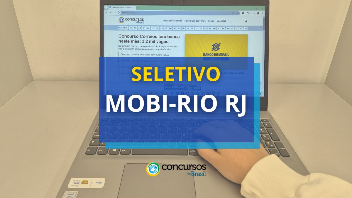 Processo seletivo MOBI-Rio - RJ, seletivo MOBI-Rio - RJ, seleção MOBI-Rio - RJ, vagas MOBI-Rio - RJ, cargos MOBI-Rio - RJ, edital seletivo MOBI-Rio - RJ, inscrições seletivo MOBI-Rio-RJ