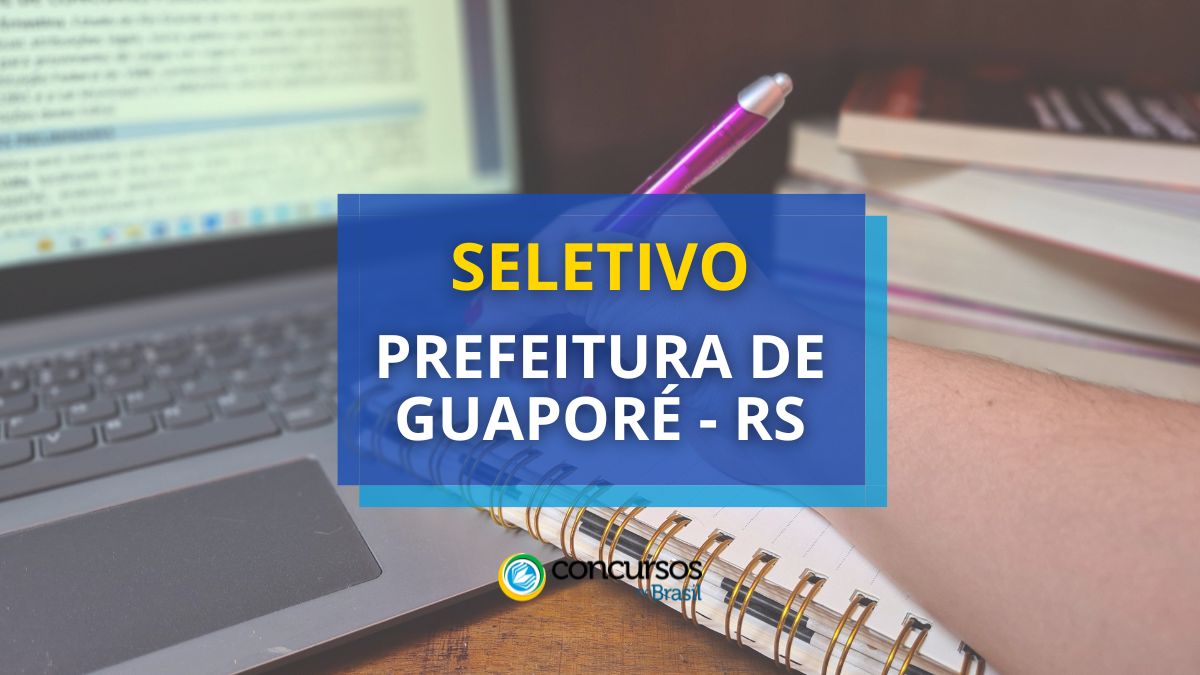 Prefeitura de Guaporé – RS divulga seletivo; até R$ 7,2 milénio