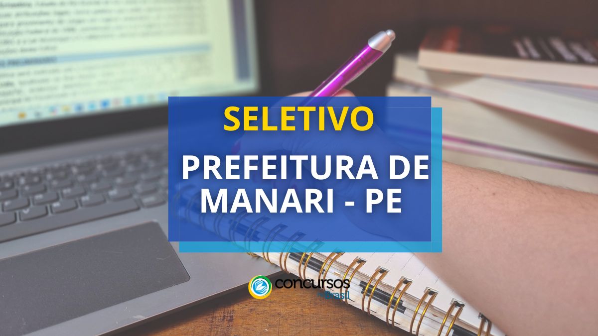 Processo seletivo Prefeitura de Manari - PE, processo seletivo Prefeitura de Manari, seletivo Prefeitura de Manari - PE, seleção Prefeitura de Manari - PE, vagas Prefeitura de Manari - PE