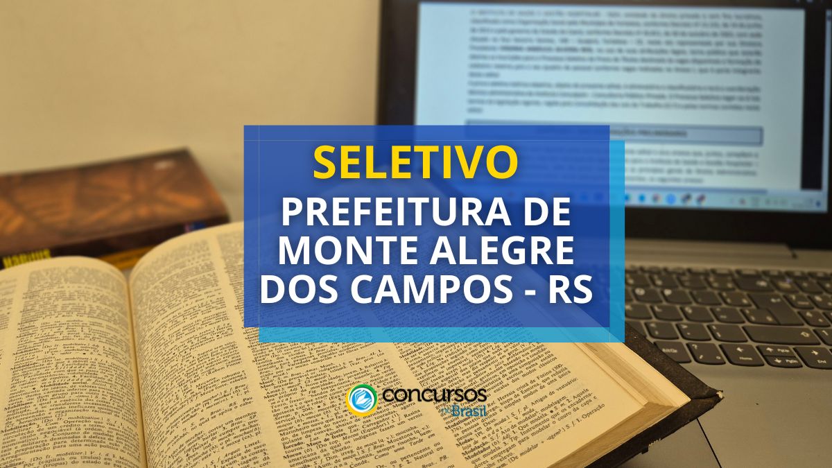 Processo seletivo Prefeitura de Monte Alegre dos Campos - RS