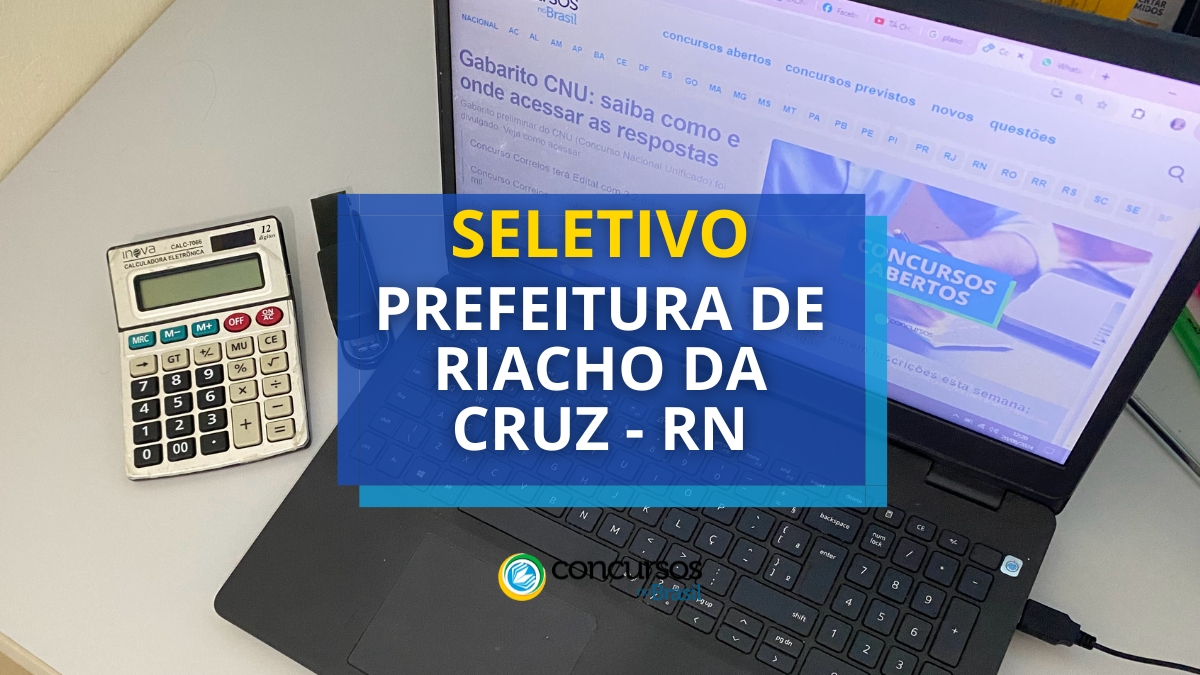 processo seletivo Prefeitura de Riacho da Cruz, vagas do processo seletivo Prefeitura de Riacho da Cruz, inscrição no processo seletivo Prefeitura de Riacho da Cruz, edital do processo seletivo Prefeitura de Riacho da Cruz, etapas do processo seletivo Prefeitura de Riacho da Cruz