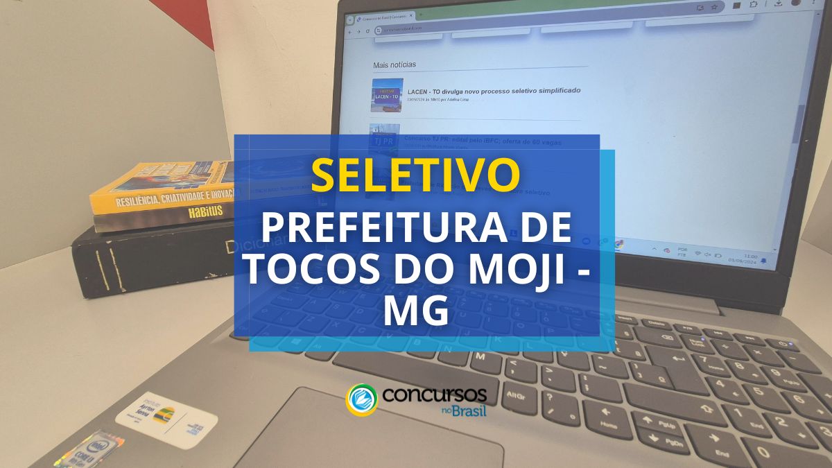 Processo seletivo Prefeitura de Tocos do Moji - MG, seletivo Prefeitura de Tocos do Moji - MG, seleção Prefeitura de Tocos do Moji - MG, vagas Prefeitura de Tocos do Moji - MG, cargos Prefeitura de Tocos do Moji - MG, edital seletivo Prefeitura de Tocos do Moji - MG