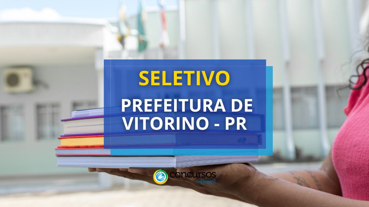 Processo seletivo Prefeitura de Vitorino - PR, Edital de Vitorino - PR, Vagas de Vitorino - PR, Prefeitura de Vitorino - PR.