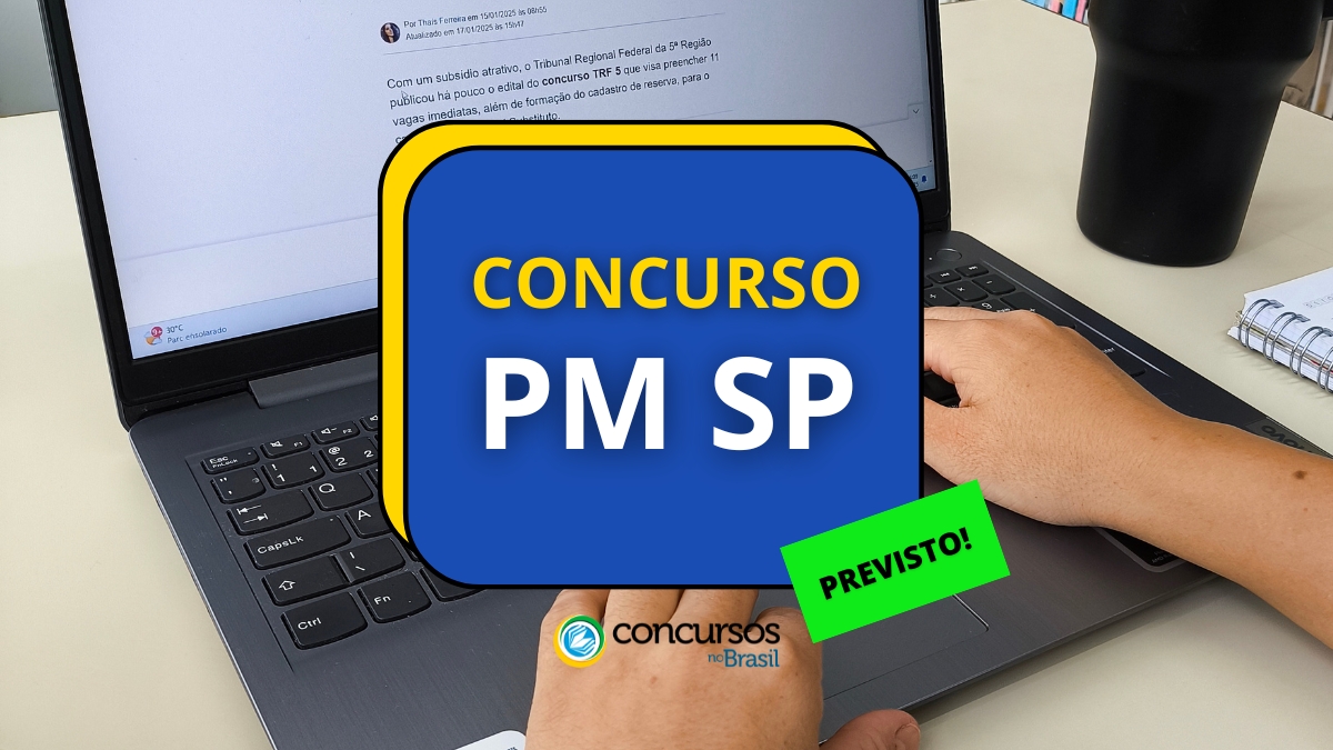 concurso PM SP, concurso Polícia Militar SP, concurso PM São Paulo, concurso Polícia Militar de São Paulo, edital PM SP