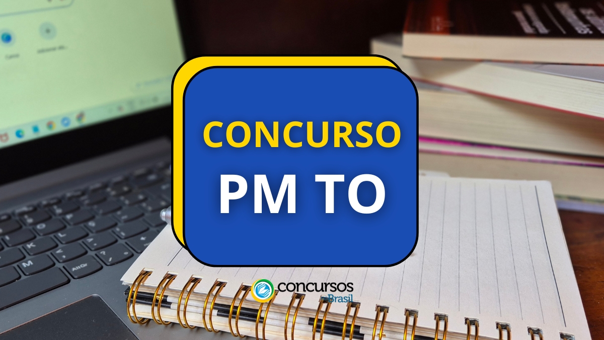 concurso PM TO, concurso Polícia Militar do Tocantins, concurso PM Tocantins, concurso Polícia Militar TO, editais concurso PM TO, edital PM TO