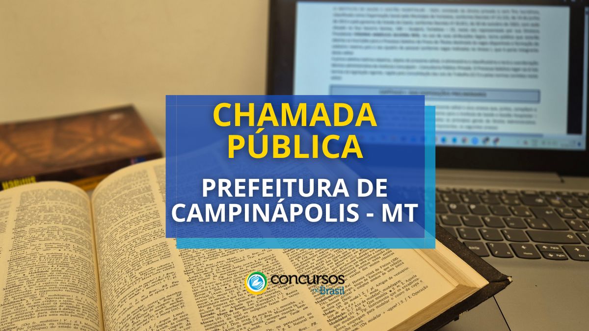 Saiba tudo sobre o edital da Prefeitura de Campinápolis - MT