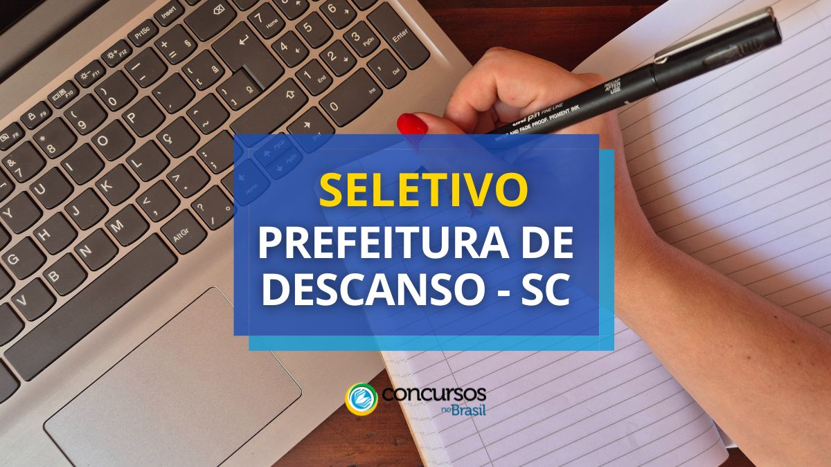 Processo seletivo Prefeitura de Descanso, Prefeitura de Descanso, edital Prefeitura de Descanso, vagas Prefeitura de Descanso.