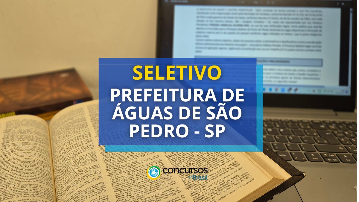 Processo seletivo Prefeitura de Águas de São Pedro