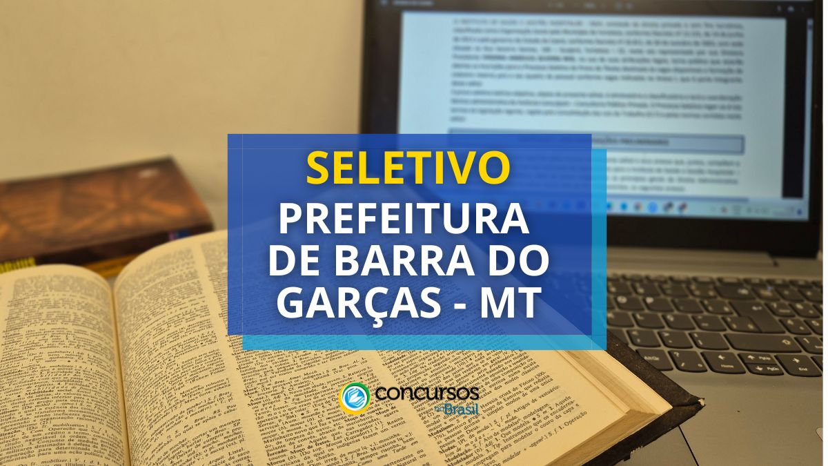 Processo seletivo Prefeitura de Barra do Garças - MT