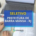 Prefeitura de Barra Mansa – RJ: seletivo com 21 vagas para ACS