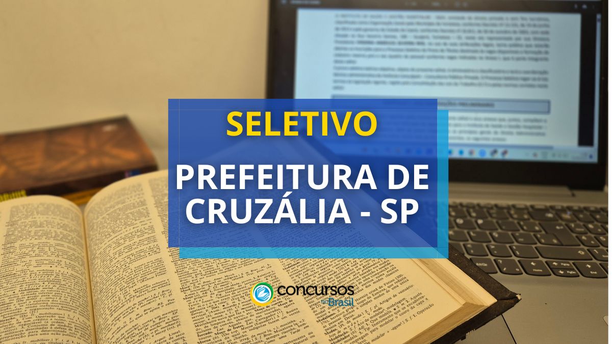 Processo seletivo Prefeitura de Cruzália - SP