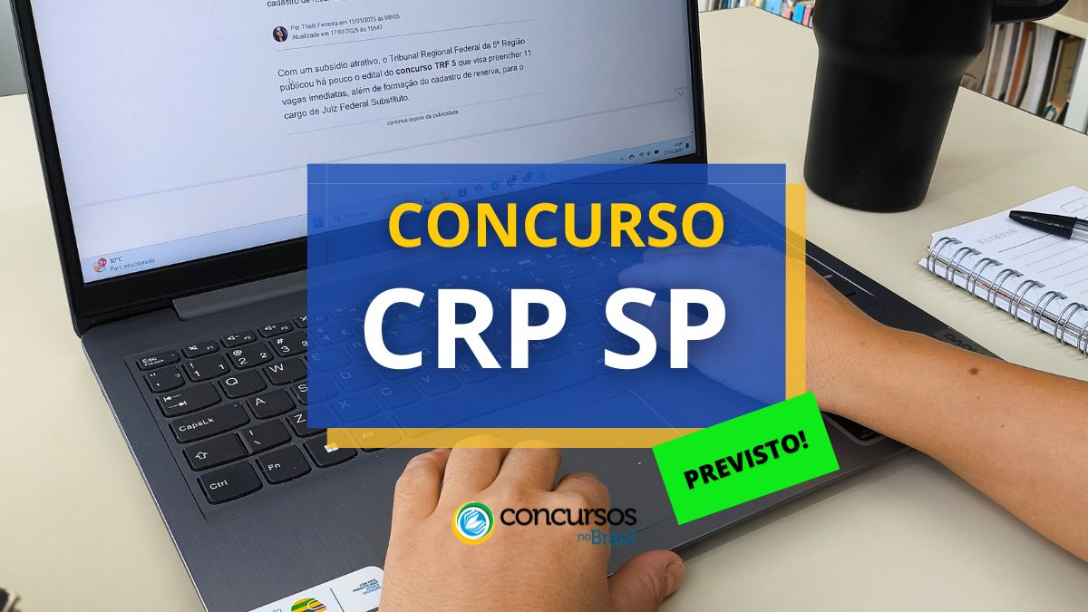 Concurso CRP SP previsto, Concurso CRP SP, Vagas concurso CRP SP, concurso CRP 6ª Região.