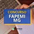 Concurso FAPEMI – MG abre vaga para Auxiliar Administrativo