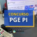 Concurso PGE PI oferece 10 vagas e remuneração R$ 32,3 mil