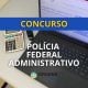 Concurso Polícia Federal abre 192 vagas; até R$ 11 mil