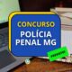 Concurso Polícia Penal – MG: 1.178 vagas confirmadas para 2025
