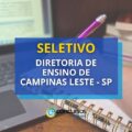 Diretoria de Ensino de Campinas Leste – SP: seletivo aberto