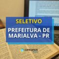 Prefeitura de Marialva – PR abre processo seletivo; até R$ 7,3 mil