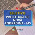 Prefeitura de Nova Andradina – MS abre 27 vagas na Educação