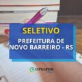 Edital Prefeitura de Novo Barreiro – RS: oportunidade de R$ 2 mil