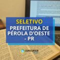 Prefeitura de Pérola D’Oeste – PR publica edital para o magistério