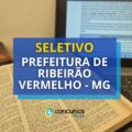 Prefeitura de Ribeirão Vermelho – MG abre vagas e paga até R$ 10.211