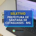 Prefeitura de Santana de Cataguases – MG abre vaga em seletivo