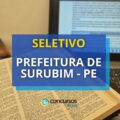 Prefeitura de Surubim – PE abre vagas por tempo determinado