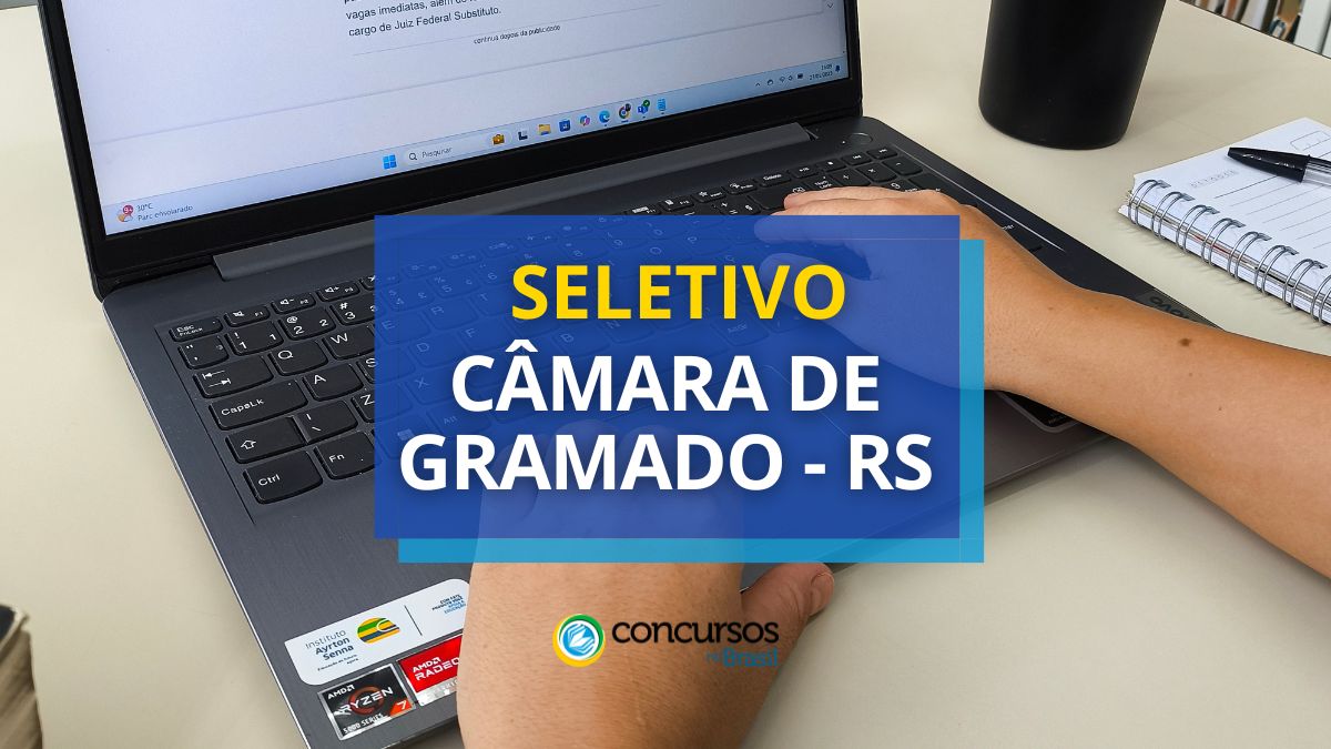 Processo seletivo Câmara de Gramado, Câmara de Gramado, edital Câmara de Gramado, vagas Câmara de Gramado.