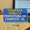 Prefeitura de Chapecó – SC publica chamada pública