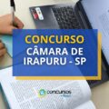 Concurso Câmara de Irapuru – SP tem edital de seletivo aberto
