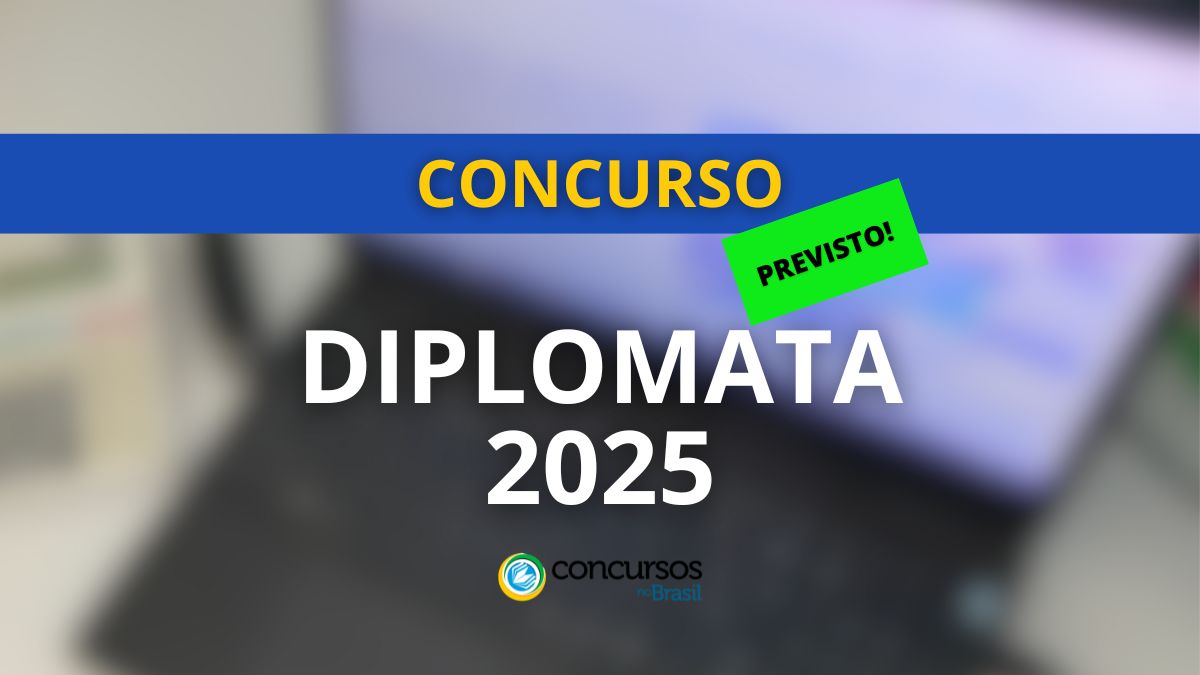 Concurso Diplomata 2025, Concurso Diplomata, vagas Diplomata, edital Diplomata.