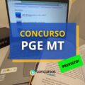 Concurso PGE MT 2025: Fundação Carlos Chagas é a organizadora