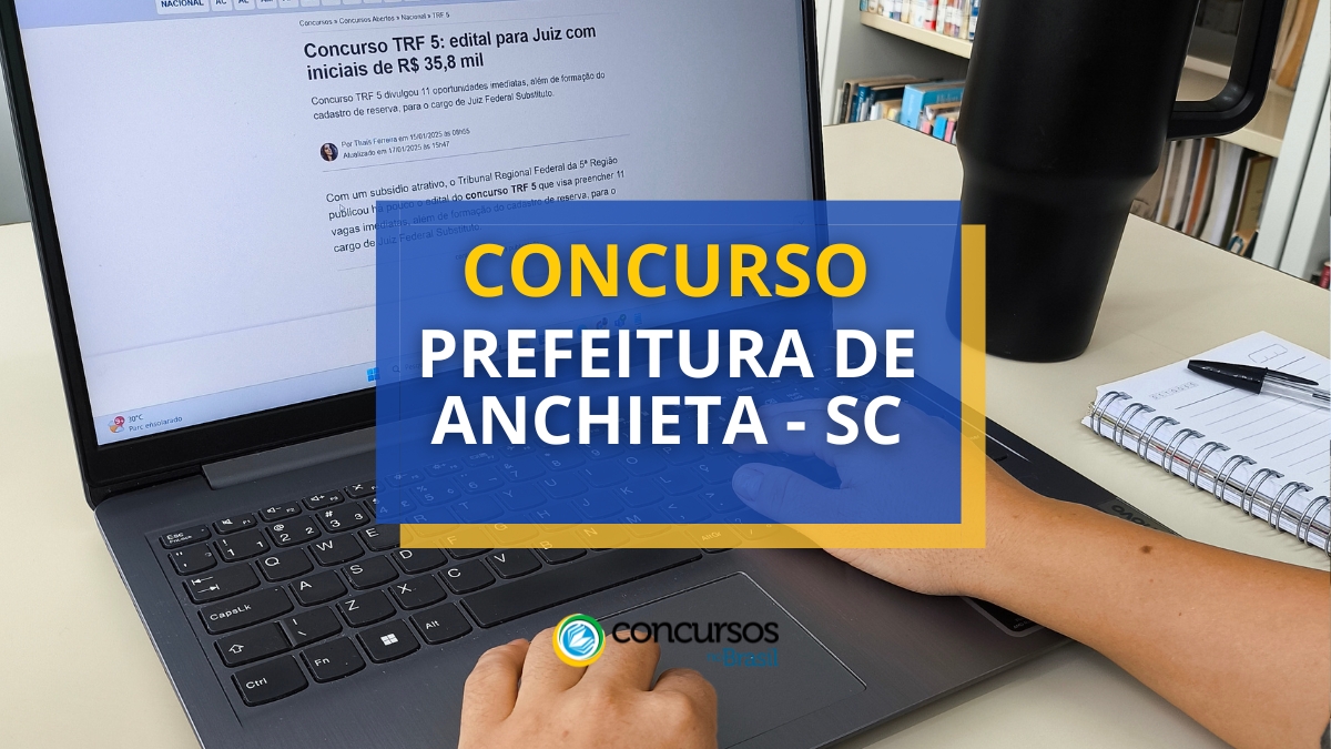 concurso Prefeitura de Anchieta, vagas da Prefeitura de Anchieta, edital concurso Prefeitura de Anchieta, provas do concurso Prefeitura de Anchieta