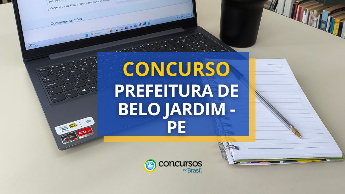 Concurso Prefeitura de Belo Jardim, Prefeitura de Belo Jardim, vagas Prefeitura de Belo Jardim, inscrições Prefeitura de Belo Jardim, etapas Prefeitura de Belo Jardim.