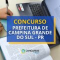 Concurso Prefeitura de Campina Grande do Sul – PR tem edital aberto