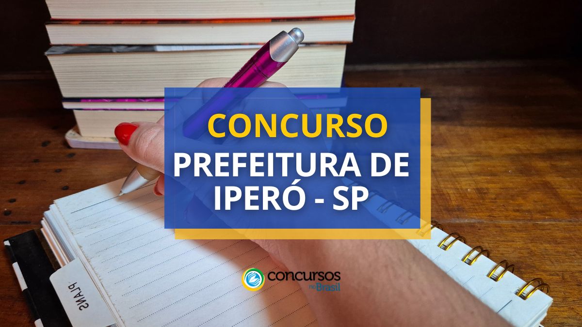 Concurso Prefeitura de Iperó – SP: iniciais de até R$ 5,6 mil