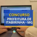 Concurso Prefeitura de Itabirinha – MG: edital abre 155 vagas