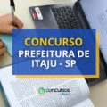Concurso Prefeitura de Itaju – SP: 3 editais e salários até R$ 5 mil