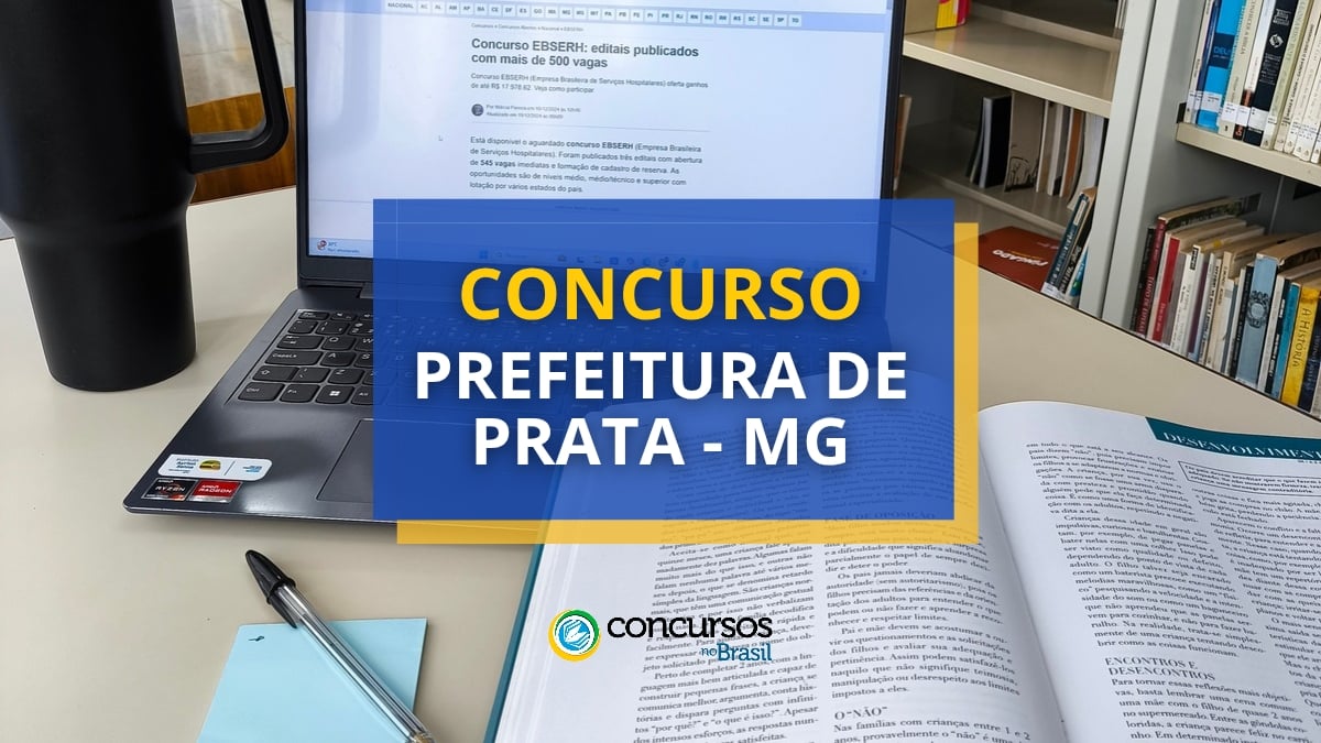 concurso Prefeitura de Prata, vagas do concurso Prefeitura de Prata, inscrições no concurso Prefeitura de Prata, concurso de Prata MG, edital Prefeitura de Prata MG