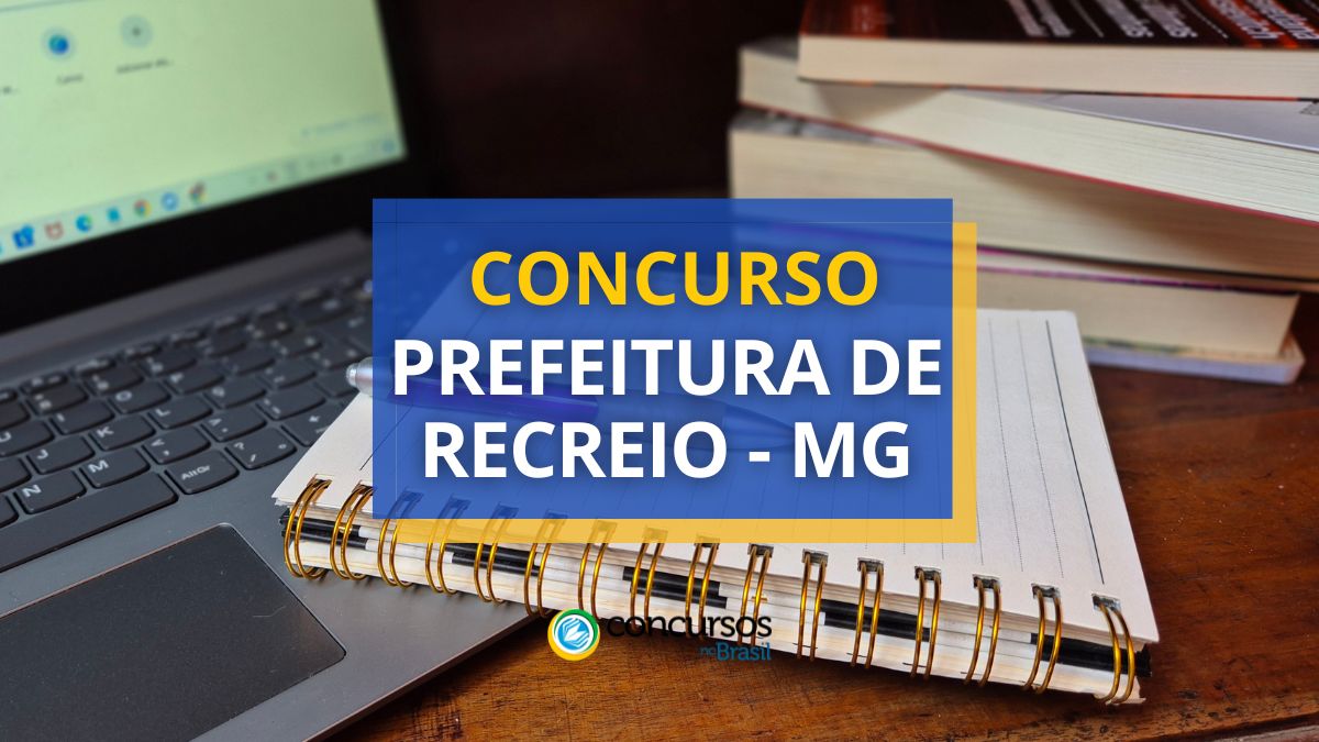 Concurso Prefeitura de Recreio, Prefeitura de Recreio, edital Prefeitura de Recreio, vagas Prefeitura de Recreio.